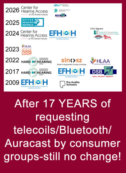 After 17 years of requesting telecoils/Bluetooth/Auracast by consumer groups - still no change!