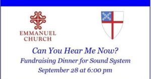 Can you hear me now Fundraising dinner for sound system September 28 at 6 pm At the top of the graphic are the church symbols