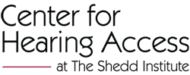 Center for Hearing Access at The Shedd Institute logo