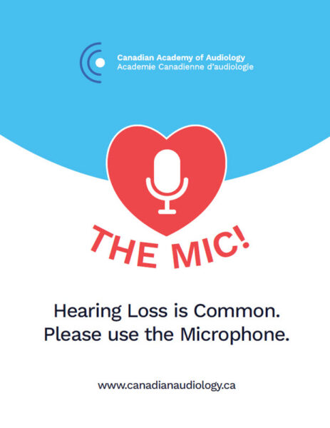 poster from Canadian Academy of Audiology. Red heart with a microphone icon inside. Underneath the words "(love) the mic! Hearing loss is common. Please use the microphone"