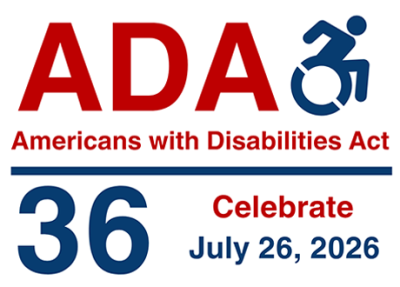 Row 1: Text in red, ADA, followed by wheelchair access symbol in blue. Row 2: Text in red, Americans with Disabilities Act. Row 3: Blue line. Row 4: Text in blue, 36, then text in red, Celebrate, above text in blue – July 26, 2026.