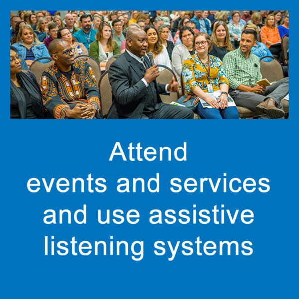 Attend Events and Services